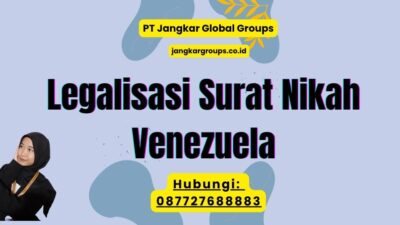 Legalisasi Surat Nikah Venezuela
