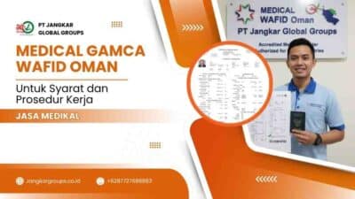 Medical Gamca Wafid Oman Untuk TKI