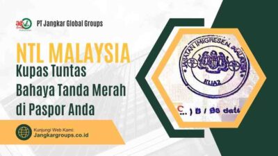 NTL Malaysia Kupas Tuntas Bahaya Tanda Merah di Paspor Anda