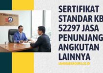 Sertifikat Standar KBLI 52297 Jasa Penunjang Angkutan Lainnya