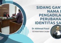 Sidang Ganti Nama di Pengadilan Perubahan Identitas Sah