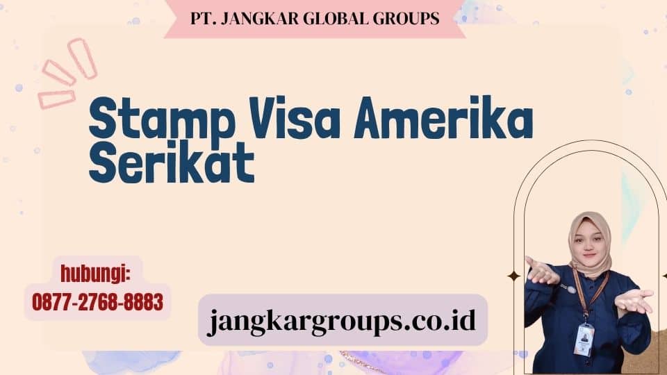 Stamp Visa Amerika Serikat