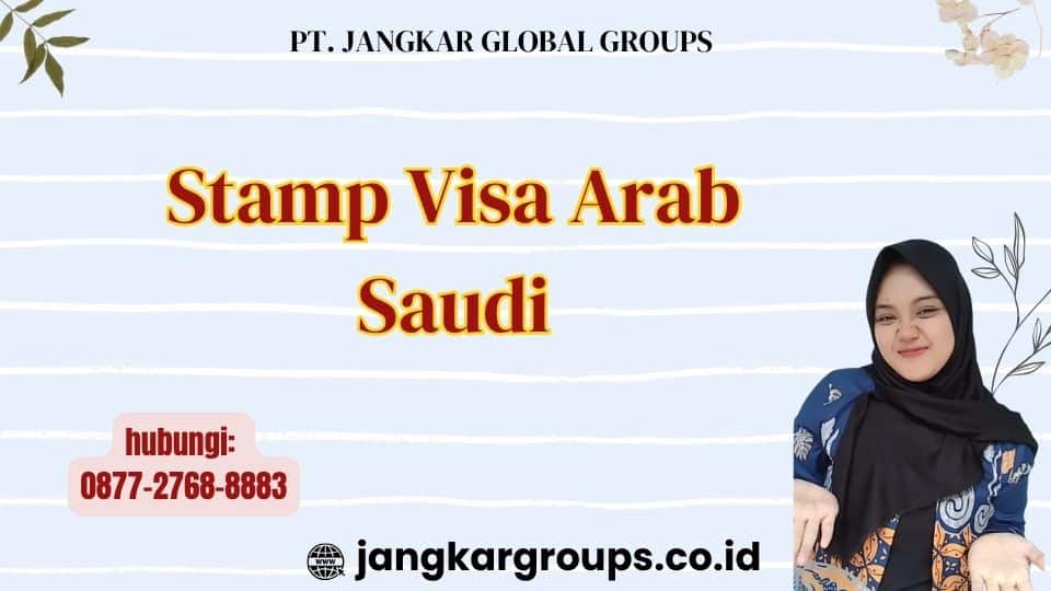 Stamp Visa Arab Saudi