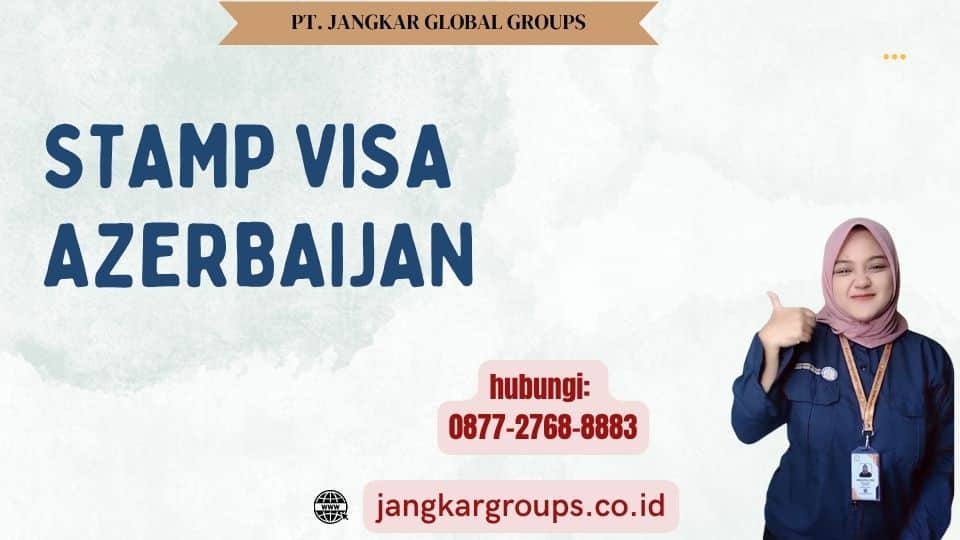 Stamp Visa Azerbaijan