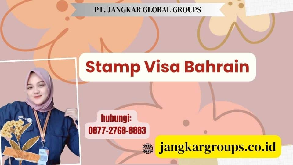 Stamp Visa Bahrain