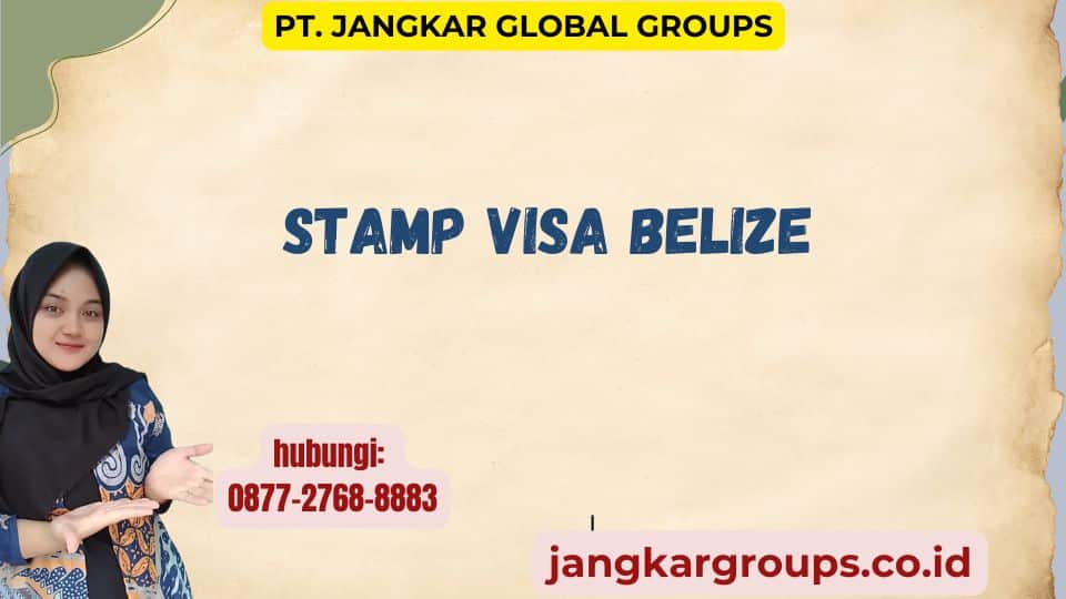 Stamp Visa Belize