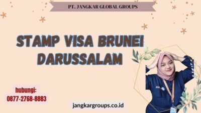 Stamp Visa Brunei Darussalam