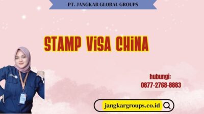 Stamp Visa China