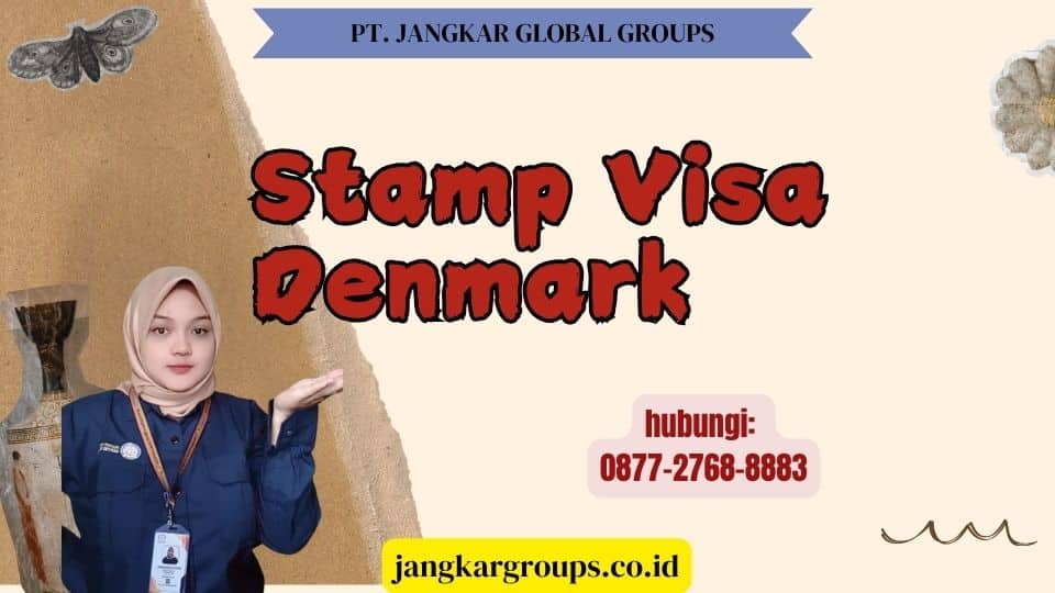 Stamp Visa Denmark