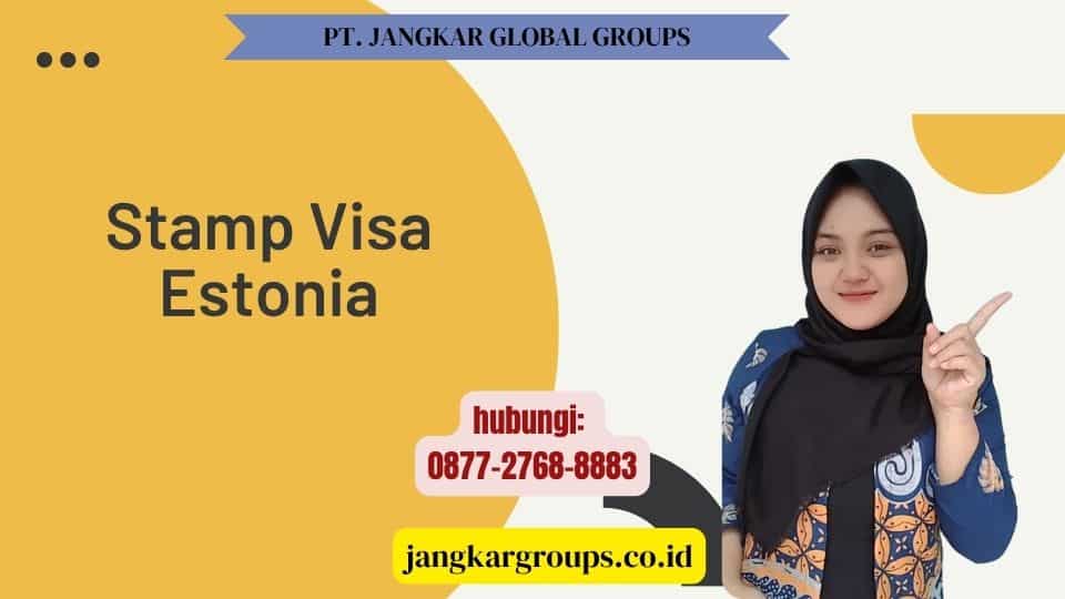 Stamp Visa Estonia