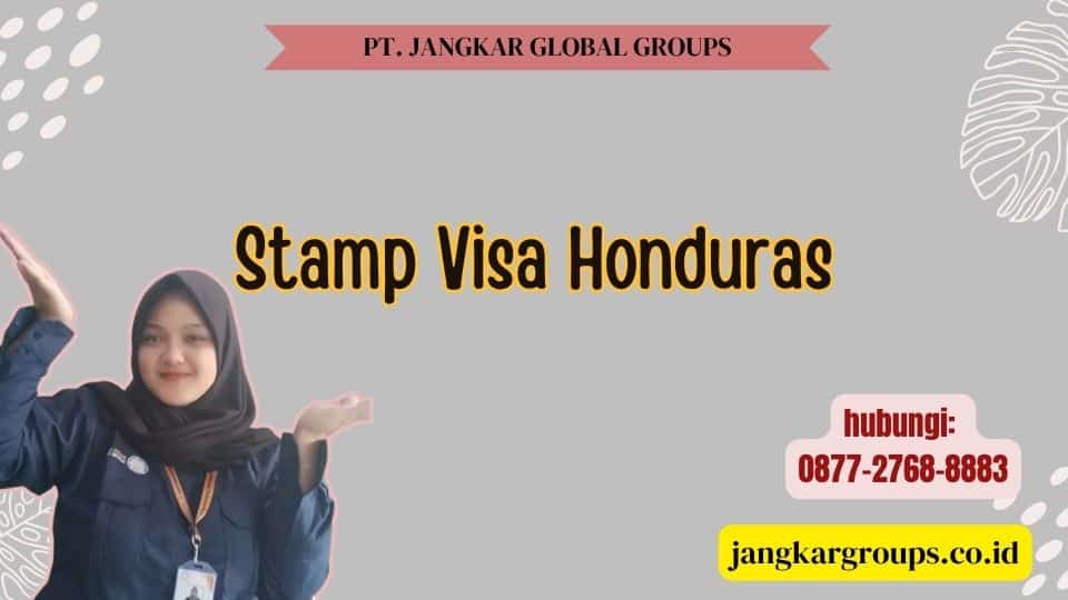 Stamp Visa Honduras