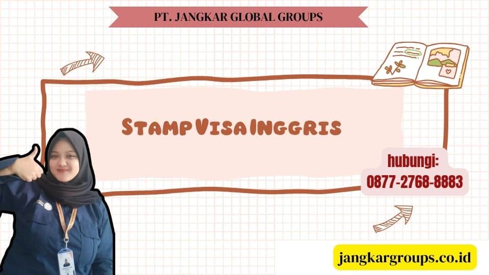 Stamp Visa Inggris