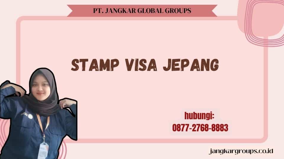 Stamp Visa Jepang