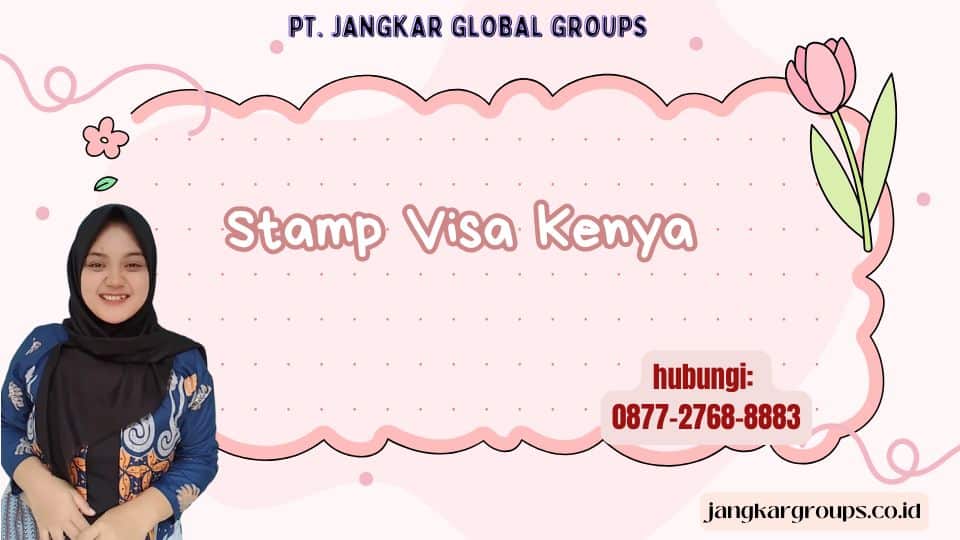 Stamp Visa Kenya