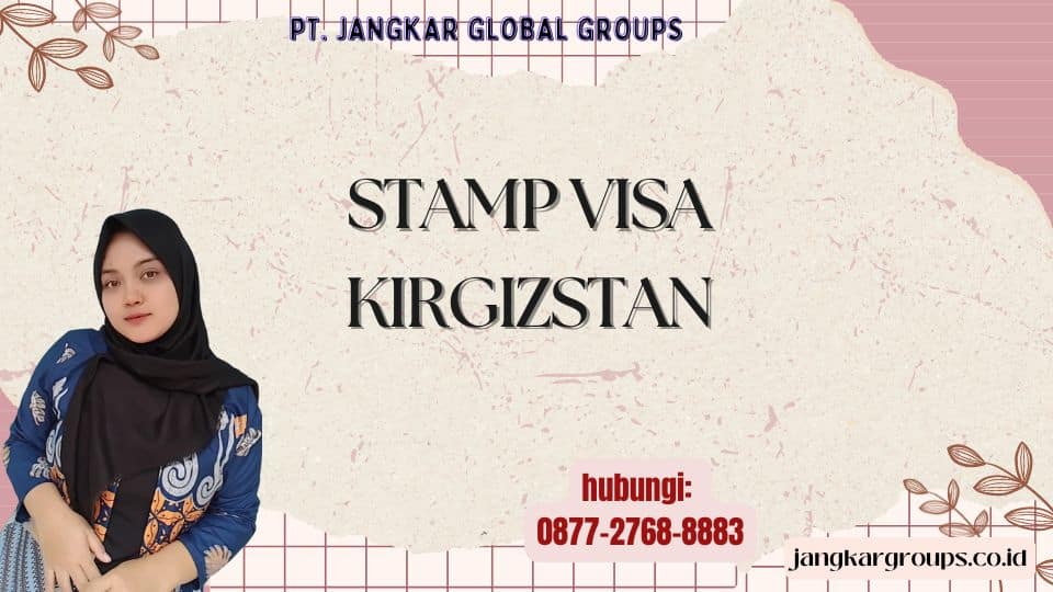 Stamp Visa Kirgizstan