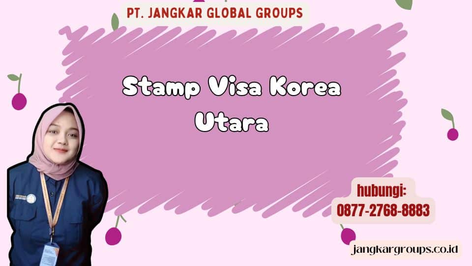 Stamp Visa Korea Utara