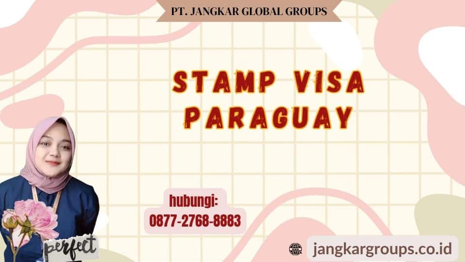 Stamp Visa Paraguay