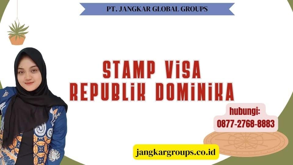 Stamp Visa Republik Dominika