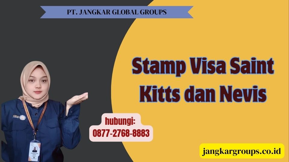 Stamp Visa Saint Kitts dan Nevis