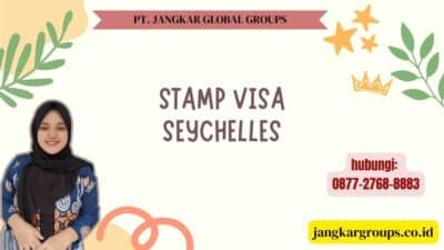 Stamp Visa Seychelles