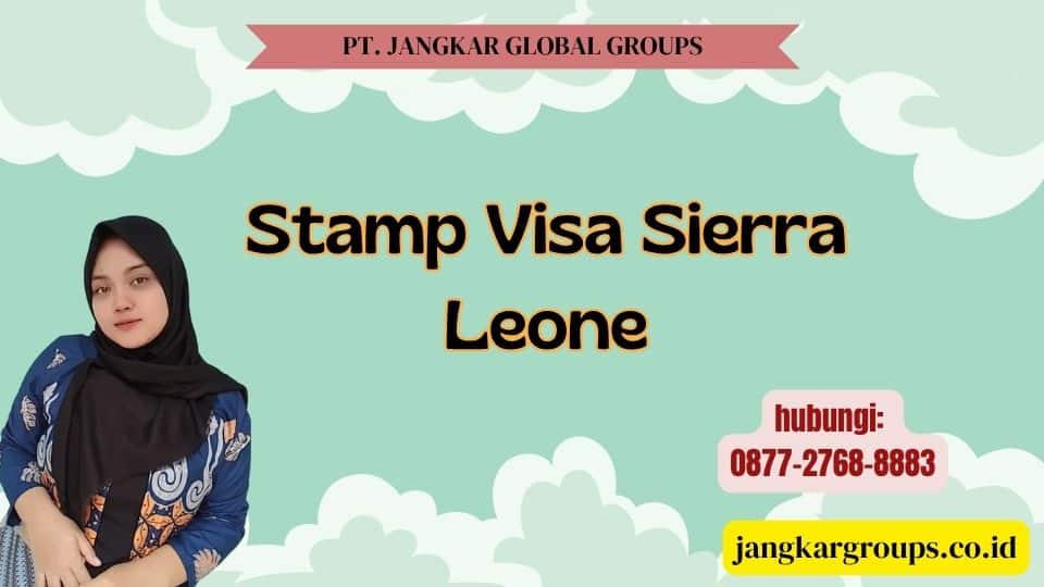 Stamp Visa Sierra Leone