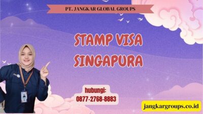 Stamp Visa Singapura
