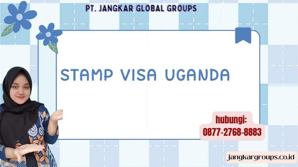 Stamp Visa Uganda