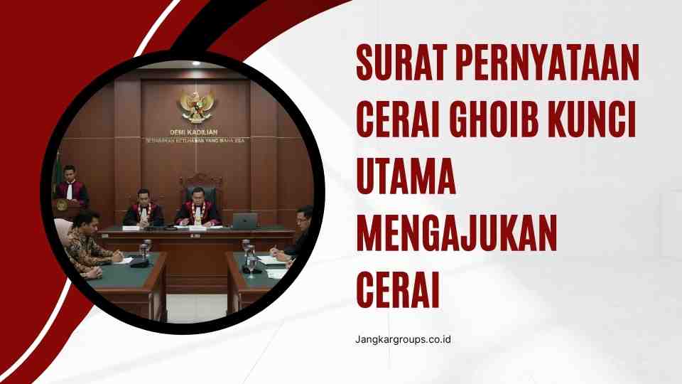 Surat Pernyataan Cerai Ghoib Kunci Utama Mengajukan Cerai