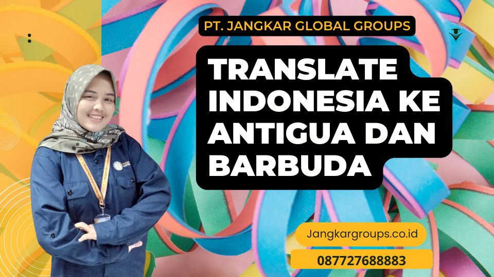 Translate Indonesia Ke Antigua dan Barbuda