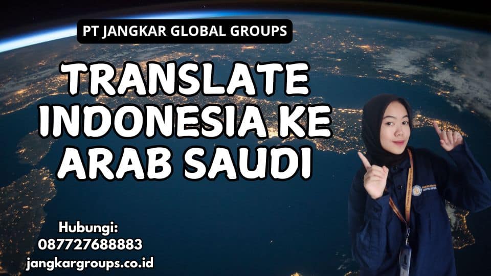 Translate Indonesia Ke Arab Saudi