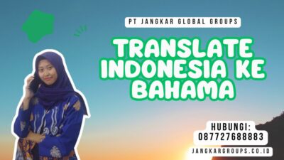 Translate Indonesia Ke Bahama