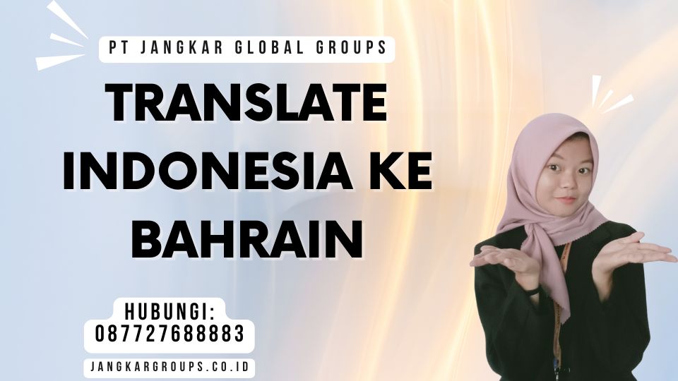Translate Indonesia Ke Bahrain