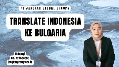 Translate Indonesia Ke Bulgaria