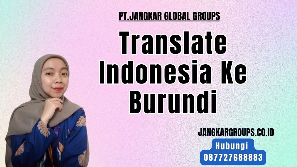 Translate Indonesia Ke Burundi