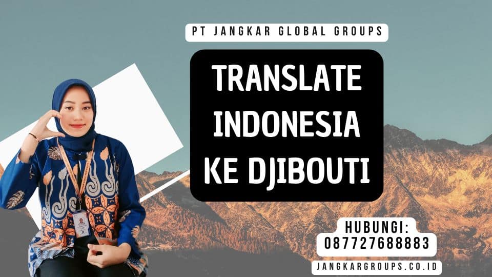 Translate Indonesia Ke Djibouti