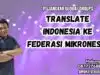 Translate Indonesia Ke Federasi Mikronesia