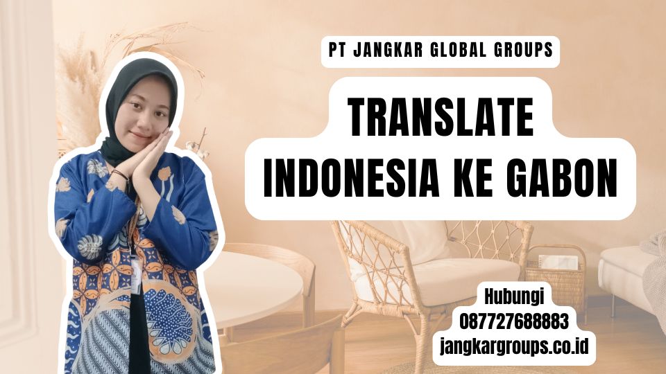 Translate Indonesia Ke Gabon