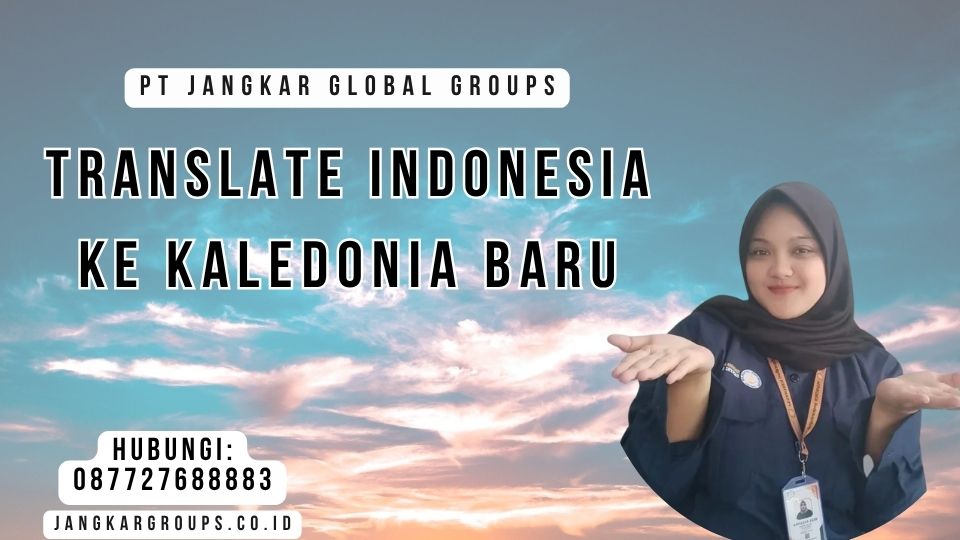 Translate Indonesia Ke Kaledonia Baru