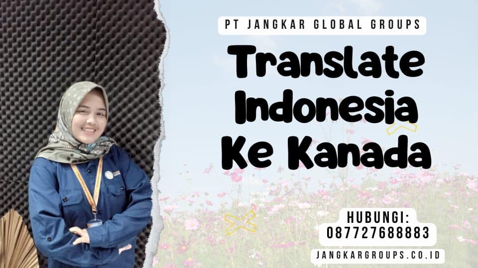 Translate Indonesia Ke Kanada