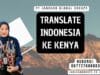 Translate Indonesia Ke Kenya