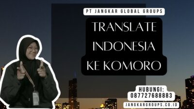 Translate Indonesia Ke Komoro