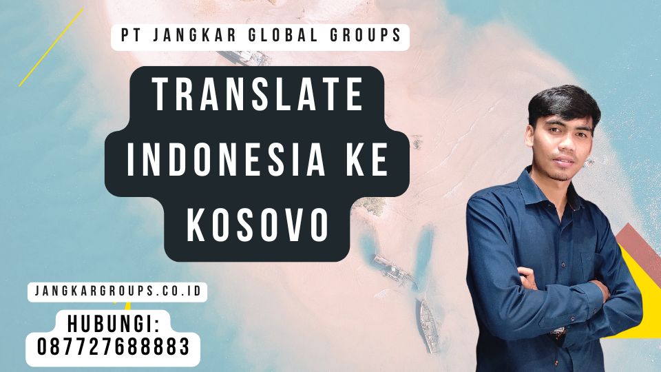 Translate Indonesia Ke Kosovo