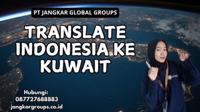 Translate Indonesia Ke Kuwait