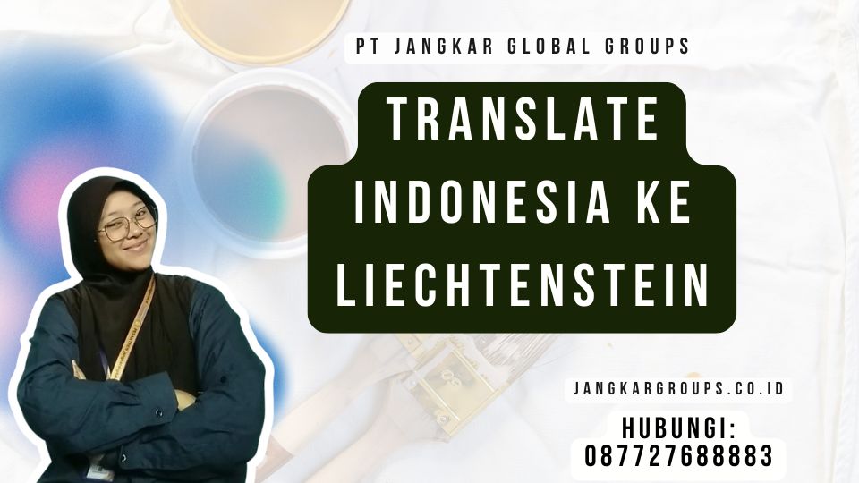 Translate Indonesia Ke Liechtenstein