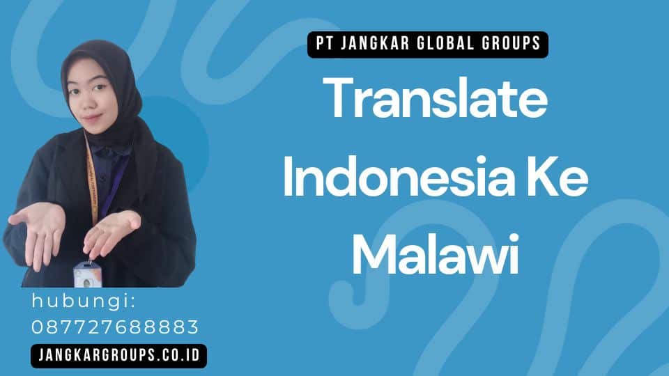 Translate Indonesia Ke Malawi