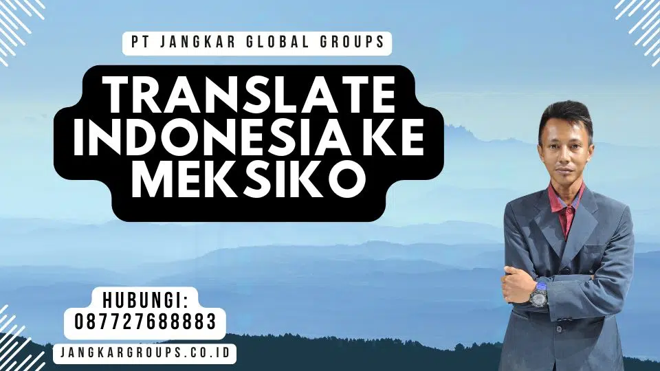 Translate Indonesia Ke Meksiko