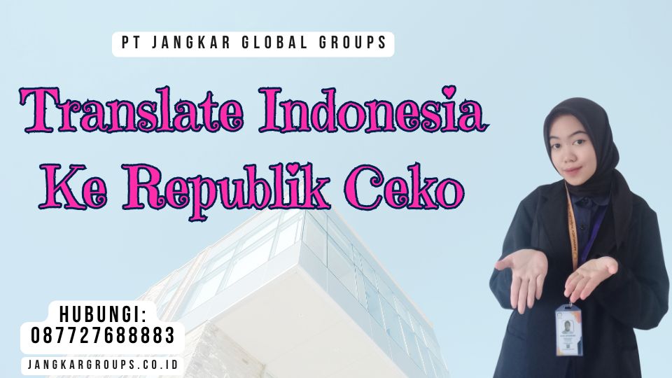 Translate Indonesia Ke Republik Ceko