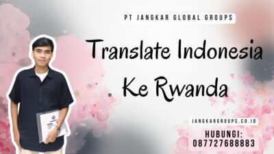 Translate Indonesia Ke Rwanda