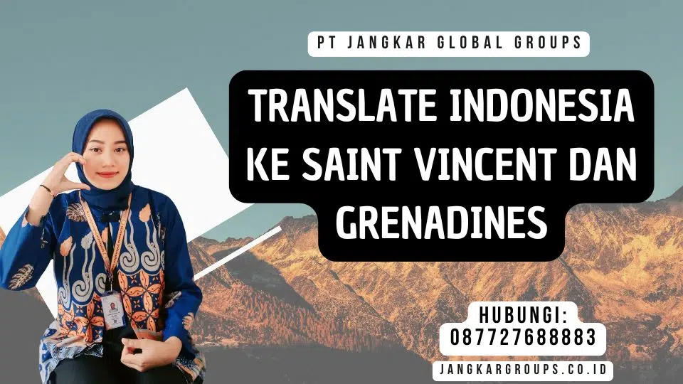 Translate Indonesia Ke Saint Vincent dan Grenadines