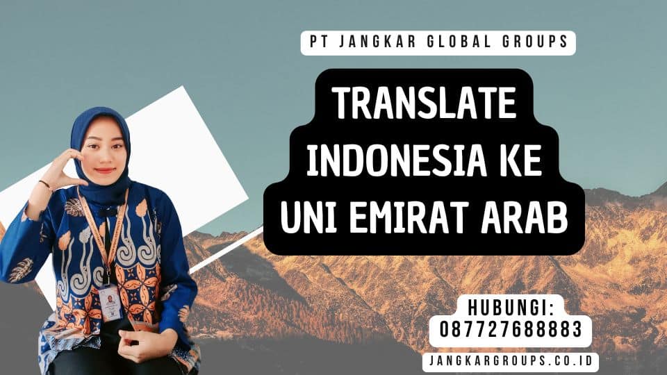 Translate Indonesia Ke Uni Emirat Arab